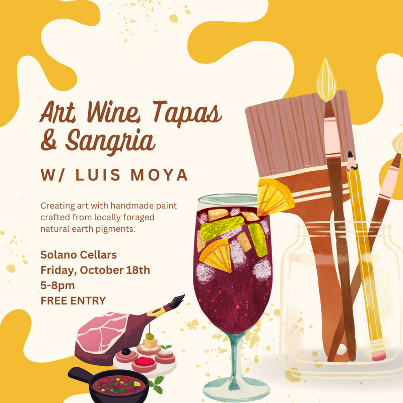 Art, Wine, Tapas & Sangria @ Solano Cellars Friday, October 18th