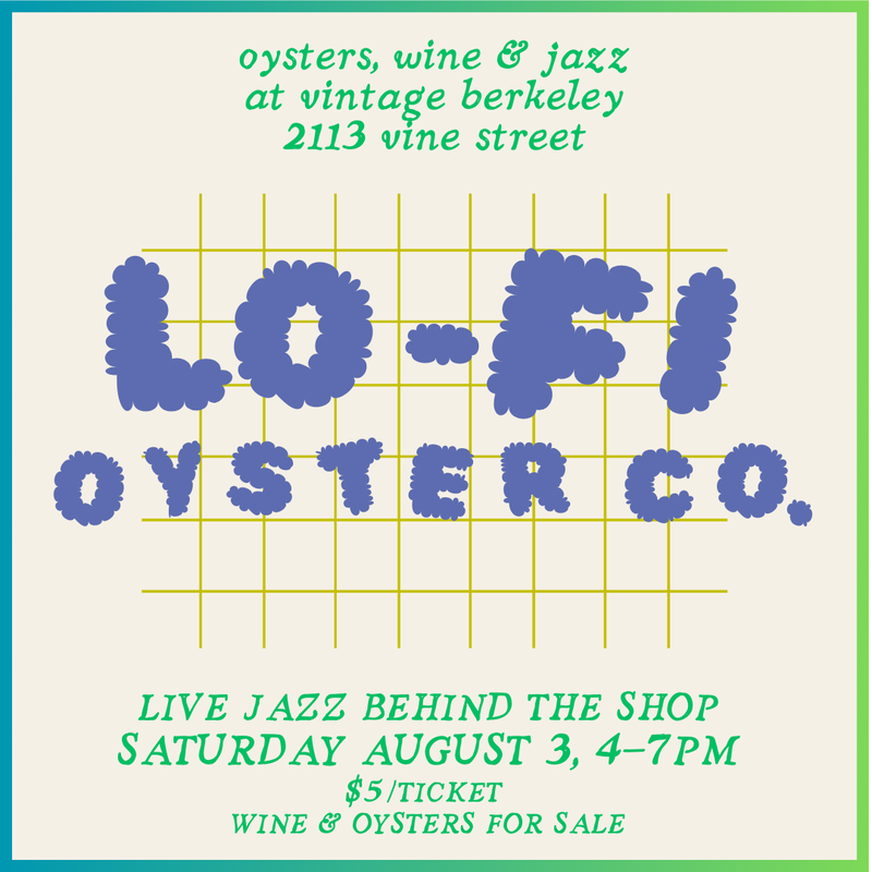 Lo-Fi Oyster Co. & Jazz @ Vine Street August 3rd